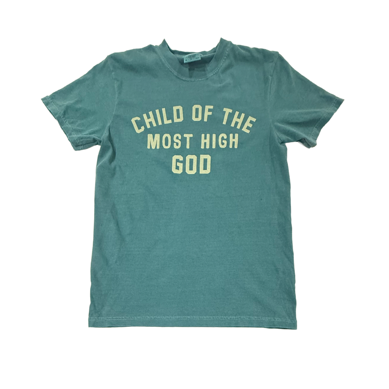 Child Of The Most High Tee