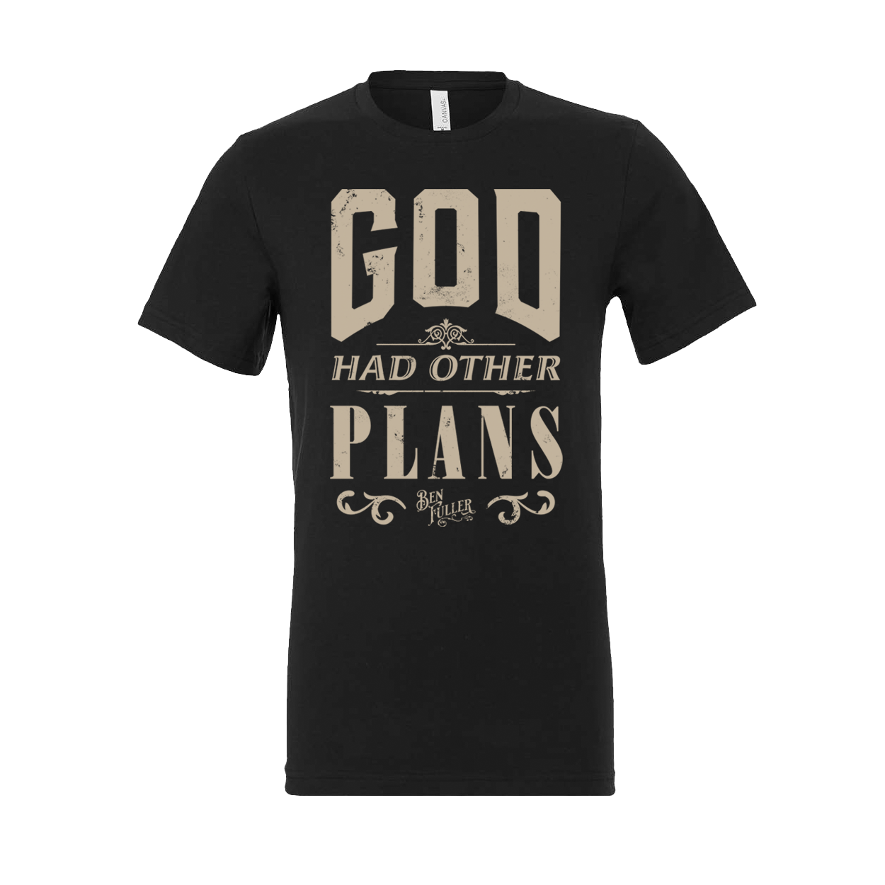 God Had Other Plans Tee