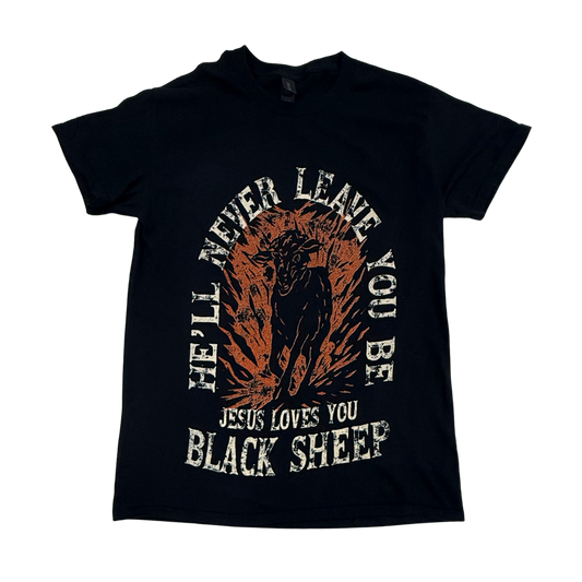 He'll Never Leave You Be Tee