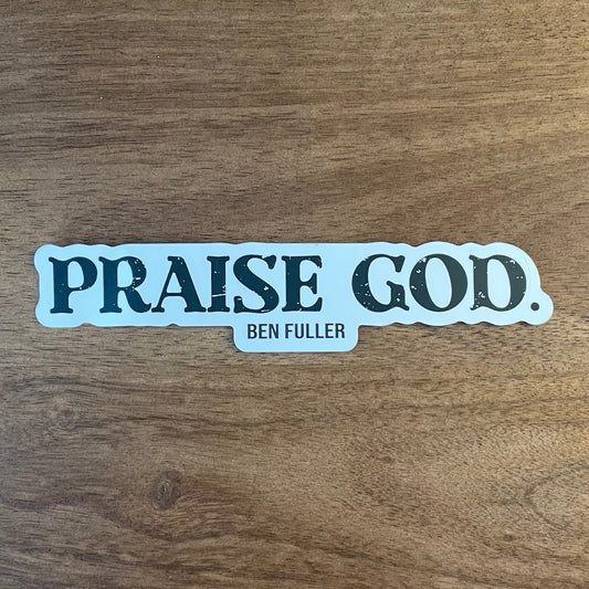 Praise God Sticker