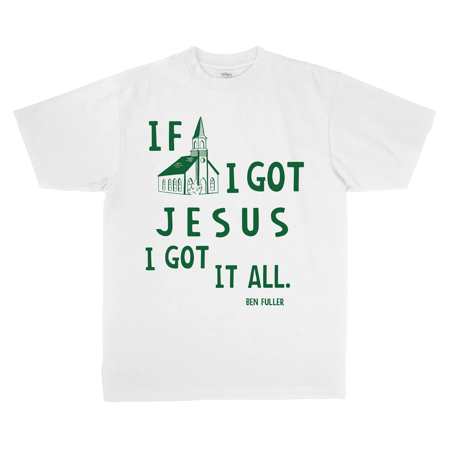 If I Got Jesus Tee (White)